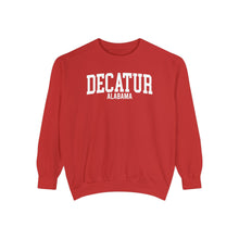 Load image into Gallery viewer, Decatur Alabama Comfort Colors Sweatshirt