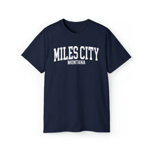 Load image into Gallery viewer, Miles City Montana t-shirt
