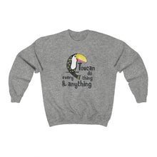 Load image into Gallery viewer, Toucan Do Everything & Anything Crewneck Sweatshirt