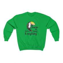 Load image into Gallery viewer, Toucan Do Everything & Anything Crewneck Sweatshirt