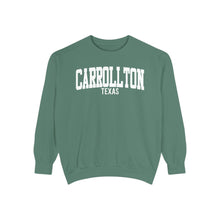 Load image into Gallery viewer, Carrollton Texas Comfort Colors Sweatshirt

