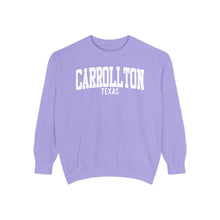 Load image into Gallery viewer, Carrollton Texas Comfort Colors Sweatshirt
