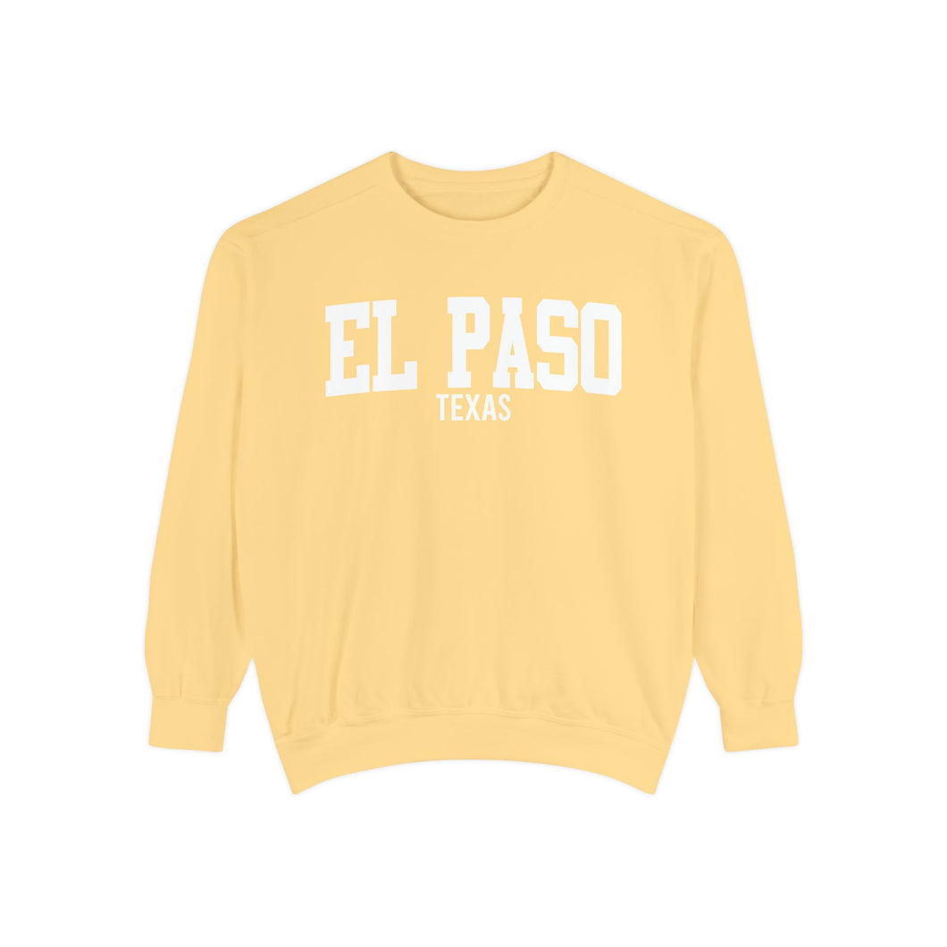 El Paso Texas Comfort Colors Sweatshirt