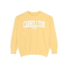 Load image into Gallery viewer, Carrollton Texas Comfort Colors Sweatshirt
