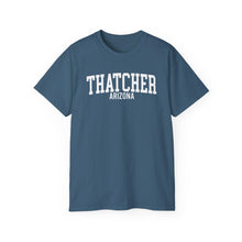 Load image into Gallery viewer, Thatcher Arizona T-Shirt
