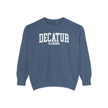 Load image into Gallery viewer, Decatur Alabama Comfort Colors Sweatshirt
