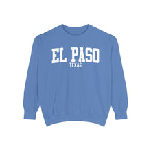 Load image into Gallery viewer, El Paso Texas Comfort Colors Sweatshirt
