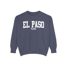 Load image into Gallery viewer, El Paso Texas Comfort Colors Sweatshirt

