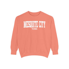 Load image into Gallery viewer, Mesquite city Texas Comfort Colors Sweatshirt
