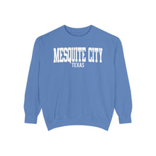 Load image into Gallery viewer, Mesquite city Texas Comfort Colors Sweatshirt
