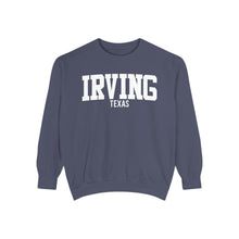 Load image into Gallery viewer, Irving Texas Comfort Colors Sweatshirt
