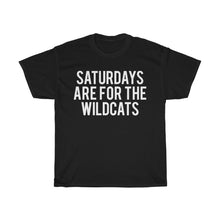 Load image into Gallery viewer, Saturdays Are For The Wildcats
