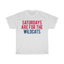 Load image into Gallery viewer, Saturdays Are For The Wildcats
