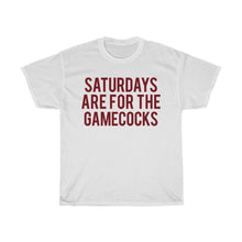 Load image into Gallery viewer, Saturdays Are For The Gamecocks
