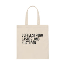 Load image into Gallery viewer, Coffee Strong Lashes Long Hustle On Tote Bag
