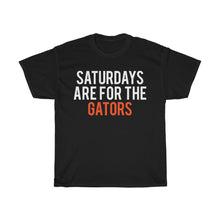 Load image into Gallery viewer, Saturdays Are For The Gators
