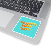 Load image into Gallery viewer, Positive Vibes Only Sticker
