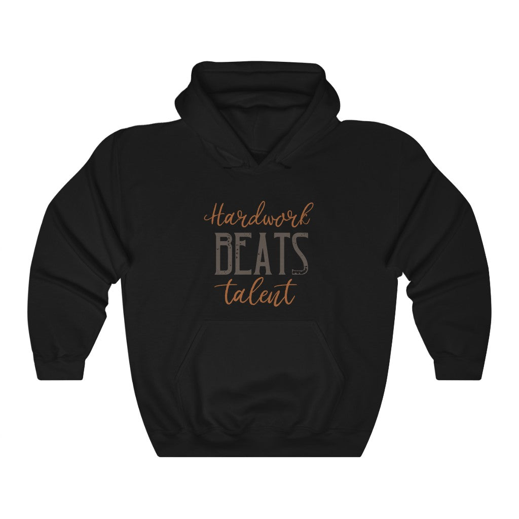 Hard Work Beats Talent Hoodie