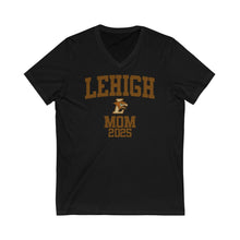 Load image into Gallery viewer, Lehigh Class of 2025 - MOM V-Neck Tee
