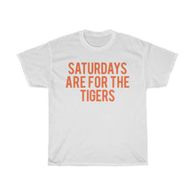 Load image into Gallery viewer, Saturdays Are For The Tigers
