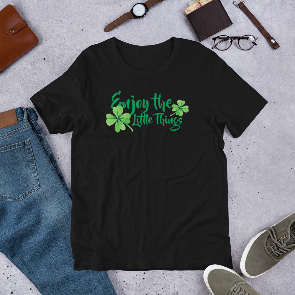 Enjoy The Little Things t-shirt